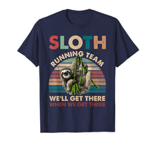 Load image into Gallery viewer, Vintage Sloth Running Team We'll Get There Funny Sloth Shirt