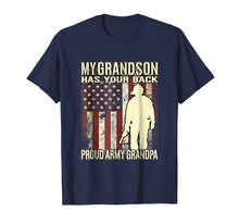 Load image into Gallery viewer, My Grandson Has Your Back Proud Army Grandpa T-Shirt