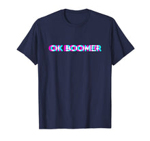 Load image into Gallery viewer, OK Boomer Meme Funny Anaglyph Type T-Shirt