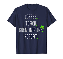 Load image into Gallery viewer, St Patricks Day Teachers Design For Teacher Who Loves Coffee T-Shirt-131390