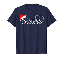 Load image into Gallery viewer, Cute Sisters Christmas T-Shirt