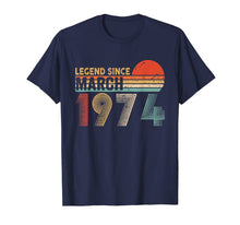 Load image into Gallery viewer, 46th Birthday Gift 46 Years Old Legend Since March 1974 T-Shirt-1013468