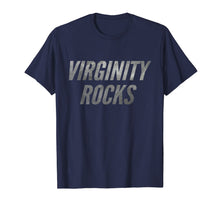 Load image into Gallery viewer, Virginity Rocks Funny Cool Letters Original No Sex T-Shirt