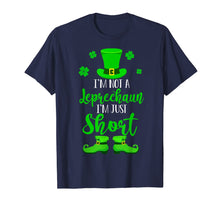 Load image into Gallery viewer, I'm Not A Leprechaun I'm Just Short St Patrick's Day Gifts T-Shirt-945297