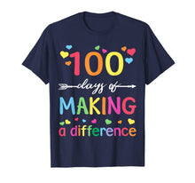 Load image into Gallery viewer, 100 Days Of Making Difference 100th Day Of School Teacher T-Shirt-1258512