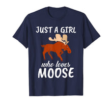 Load image into Gallery viewer, Just A Girl Who Loves Moose Clothes Outfit Gift Moose T-Shirt-1547199