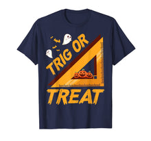 Load image into Gallery viewer, Funny Trig or Treat Halloween Costume Math Teacher Gifts T-Shirt