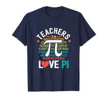 Load image into Gallery viewer, Pi Day Shirt Mathematics Teacher Nerd Geek Geometry Algebra T-Shirt-250798