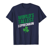 Load image into Gallery viewer, Funny Saint Patrick's Day Paddy's World's Tallest Leprechaun T-Shirt-595476