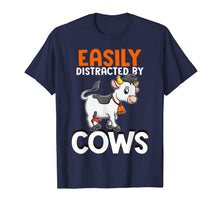 Load image into Gallery viewer, Easily Distracted By Cows Farm Animals Farming Farmer T-Shirt-2323778
