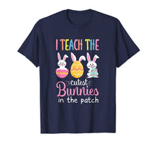 Load image into Gallery viewer, I Teach the Cutest Bunnies in the Patch Easter Teacher T-Shirt-633925
