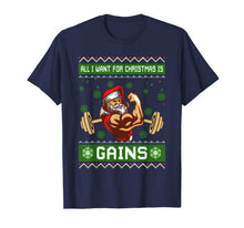 Load image into Gallery viewer, All I Want For Christmas Is Gains Gym Workout Ugly Xmas T-Shirt