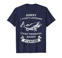 Load image into Gallery viewer, i was thinking about Fishing Gift Funny Distressed Classic T-Shirt
