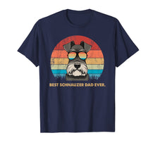 Load image into Gallery viewer, Dog Vintage Best Schnauzer Dad ever Tshirt Fathers day Gifts