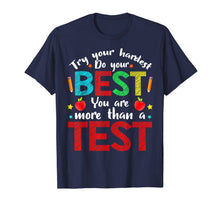 Load image into Gallery viewer, Try Your Hardest Do Your Best Teacher Exam Testing Test Day T-Shirt-563231
