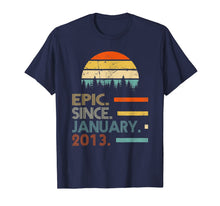 Load image into Gallery viewer, Epic Since January 2013 7th Birthday Gift 7 Years Old T-Shirt-1827618