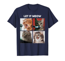 Load image into Gallery viewer, Cats, Let It Meow T-Shirt-450605