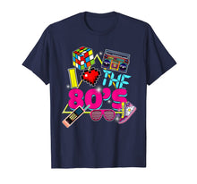 Load image into Gallery viewer, I Love The 80s Gift Clothes for Women and Men T-Shirt-705602