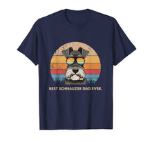 Load image into Gallery viewer, Dog Vintage Best Schnauzer Dad Ever - Fathers Day Gift T-Shirt-1279878