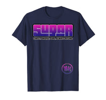 Load image into Gallery viewer, SUGAR T-Shirt