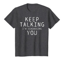Load image into Gallery viewer, Psychology T-Shirt Psychologist Tshirt Student Tee Gift