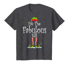 Load image into Gallery viewer, I'm The Fabulous Elf Shirt Christmas Family Elf Costume T-Shirt