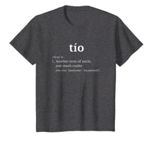 Load image into Gallery viewer, Tio Definition Funny Father's Day Gift For Spanish Uncle