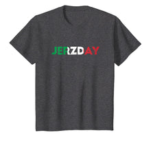 Load image into Gallery viewer, Jersey Jerzday Shore T Shirt Italian Party Funny