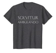 Load image into Gallery viewer, Solvitur Ambulando-It is solved by walking T-shirt