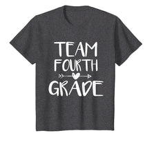 Load image into Gallery viewer, Team Fourth 4th Grade Tshirt Teacher First Day School Last