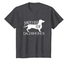 Load image into Gallery viewer, Mother of Dachshunds | Cute Dog T-Shirt