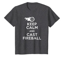 Load image into Gallery viewer, Funny Keep Calm & Fireball Dungeon Dragons Gaming T-Shirt