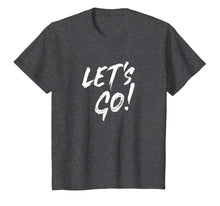 Load image into Gallery viewer, Let's Go Gamer T-Shirt