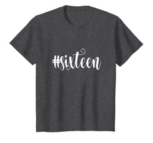 Load image into Gallery viewer, 16th Birthday Shirt Gift Hashtag Milestone Sixteen 16