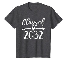 Load image into Gallery viewer, Class of 2032 Grow with Me Shirt First Day of School
