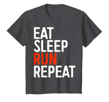 Load image into Gallery viewer, Eat Sleep Run Repeat T-Shirt Runner Gift Shirt