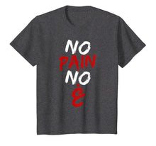 Load image into Gallery viewer, No pain no gain Funny Arabic Motivational Gym T-shirt