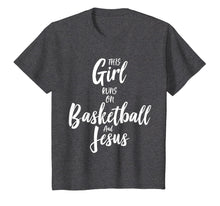 Load image into Gallery viewer, Basketball & Jesus T Shirt: This Girl Runs On Christ Tee