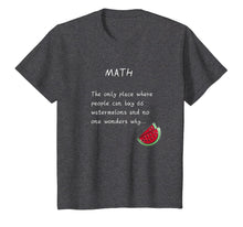 Load image into Gallery viewer, Funny Math T Shirts. Discover Math Watermelons Shirt