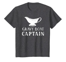 Load image into Gallery viewer, Gravy Boat Captain Funny Thanksgiving Shirt