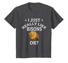 Load image into Gallery viewer, I Just Really Like Bisons OK? Cute Bison Lovers T-Shirt