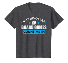 Load image into Gallery viewer, Board Games Hobby Tshirt Board Gamer Funny Gift