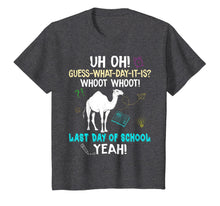 Load image into Gallery viewer, Funny Camel-Guess What Day It Is-Last Day Of School T Shirt