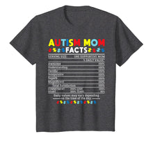 Load image into Gallery viewer, Autism Mom Facts One Supportive Mom Awareness Gift T-Shirt