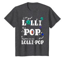 Load image into Gallery viewer, Lolli Pop TShirt Grandmother Grandfather Mother's Day Gift