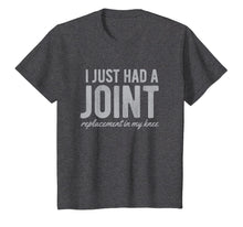 Load image into Gallery viewer, Knee Replacement Surgery Recovery Gift Had A Joint T-Shirt