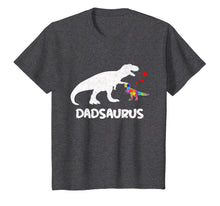 Load image into Gallery viewer, Dinosaur Dad Saurus Dadsaurus Autism Awareness Shirts Gift