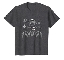 Load image into Gallery viewer, Funny Alien Shirt Get In Loser Alien Abduction T-Shirt