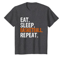 Load image into Gallery viewer, Eat Sleep Basketball Repeat Gift T-Shirt