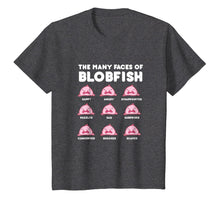 Load image into Gallery viewer, The Many Faces of Blobfish Shirt